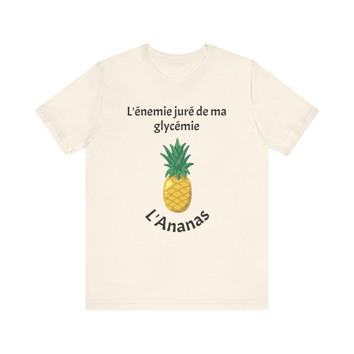 Blood Sugar's Arch Nemesis The Pineapple (French) Unisex Tee The Diabuddies Store T-Shirts $25.00