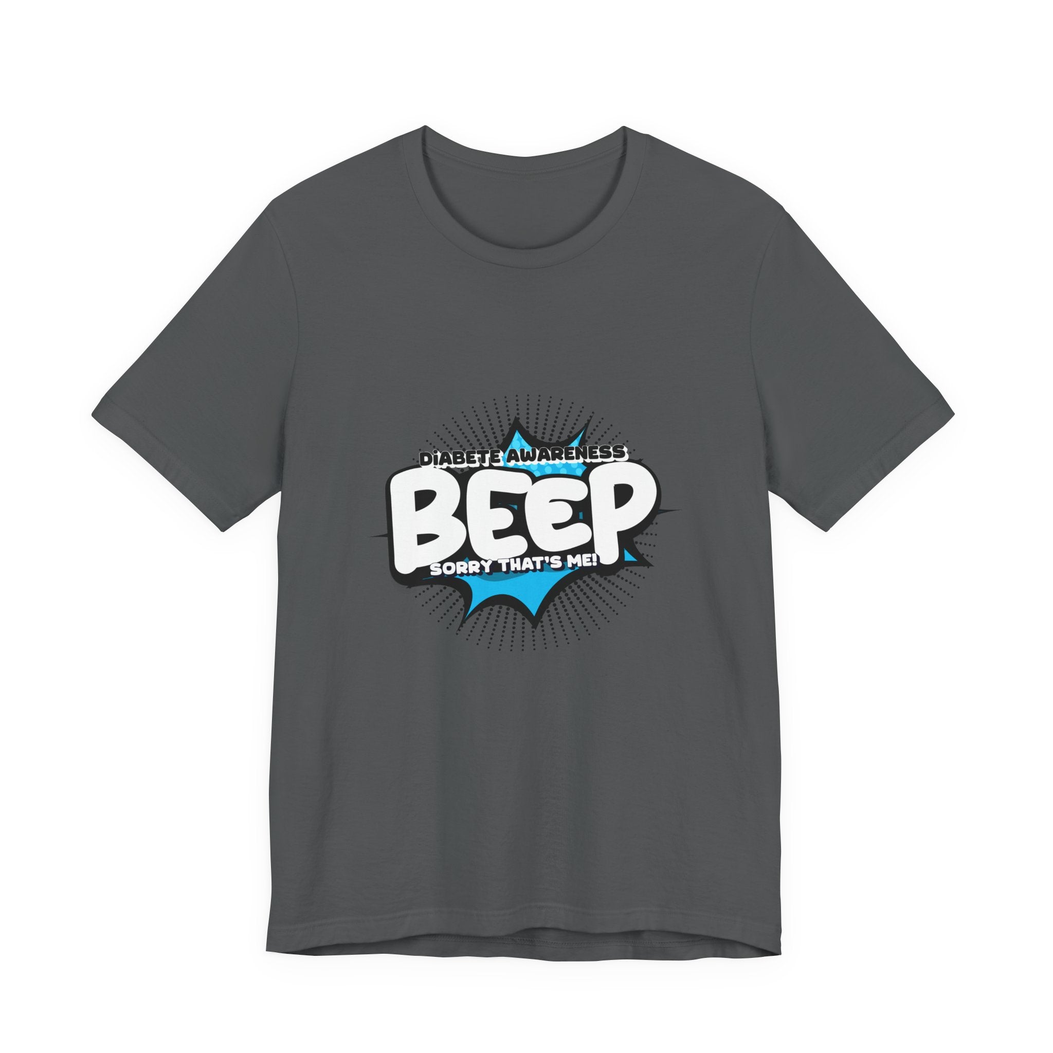 The Diabuddies Store BEEP - Sorry it's me! - Unisex Tee BEEP - Sorry it's me! - Unisex Tee: Always making an entrance? The delightful disruptor! Embrace the constant buzz of life in comfort and style! T-Shirts $30.27
