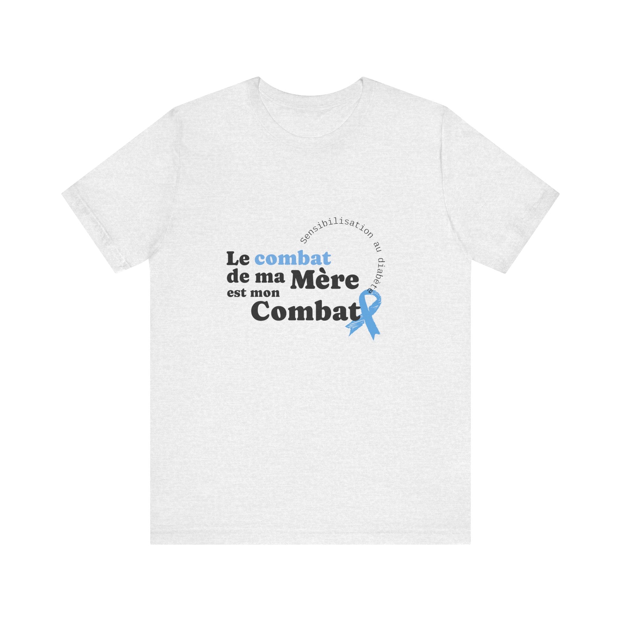 My Mom's Fight is my Fight (French) - Unisex Tee The Diabuddies Store T-Shirts $22.50