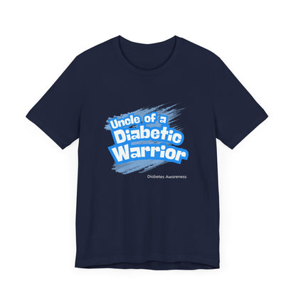 Uncle of a Diabetic Warrior - Unisex Tee The Diabuddies Store T-Shirts $22.50