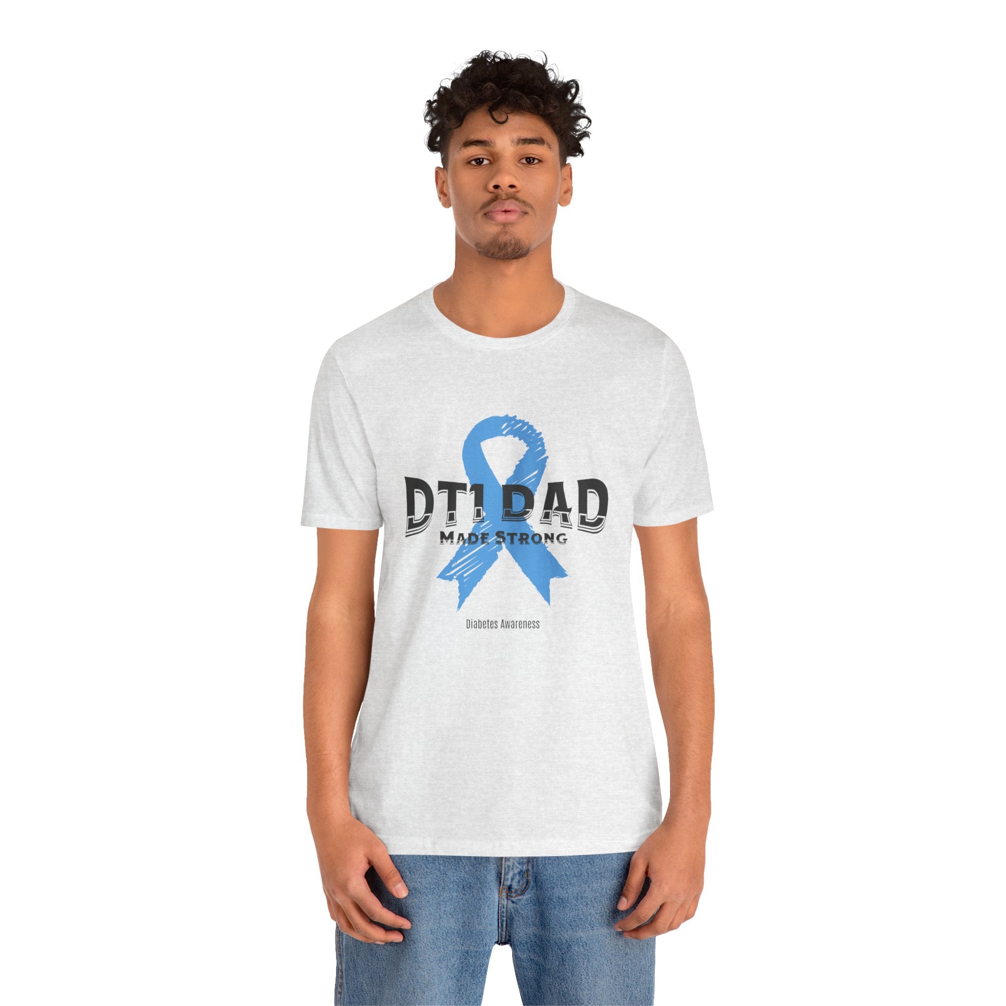 DT1 Dad, Made Strong - Unisex Tee The Diabuddies Store T-Shirts $22.50