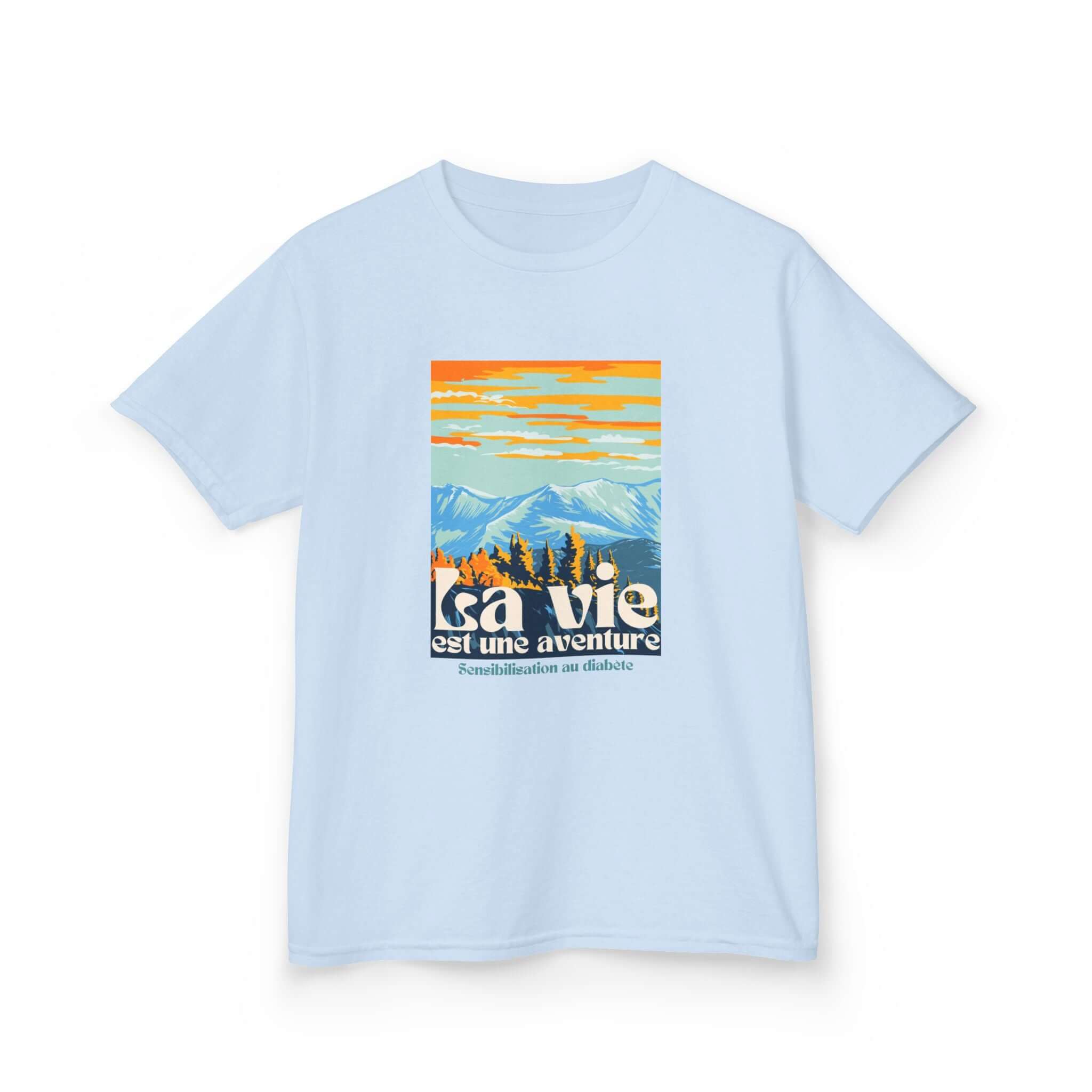 The Diabuddies Store Life is an Adventure, Mountains (French) - Kids Tee Life is an Adventure, Mountains (French) - Kids Tee: Inspire your little explorer with our "La vie est une aventure" Kids Tee! This super soft and comfortable t-shirt is perfect for