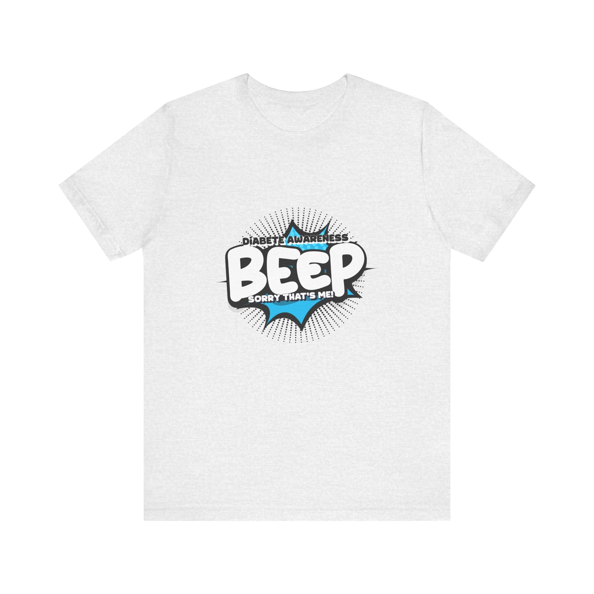 The Diabuddies Store BEEP - Sorry it's me! - Unisex Tee BEEP - Sorry it's me! - Unisex Tee: Always making an entrance? The delightful disruptor! Embrace the constant buzz of life in comfort and style! T-Shirts $22.50