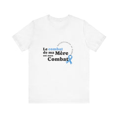 My Mom's Fight is my Fight (French) - Unisex Tee The Diabuddies Store T-Shirts $22.50