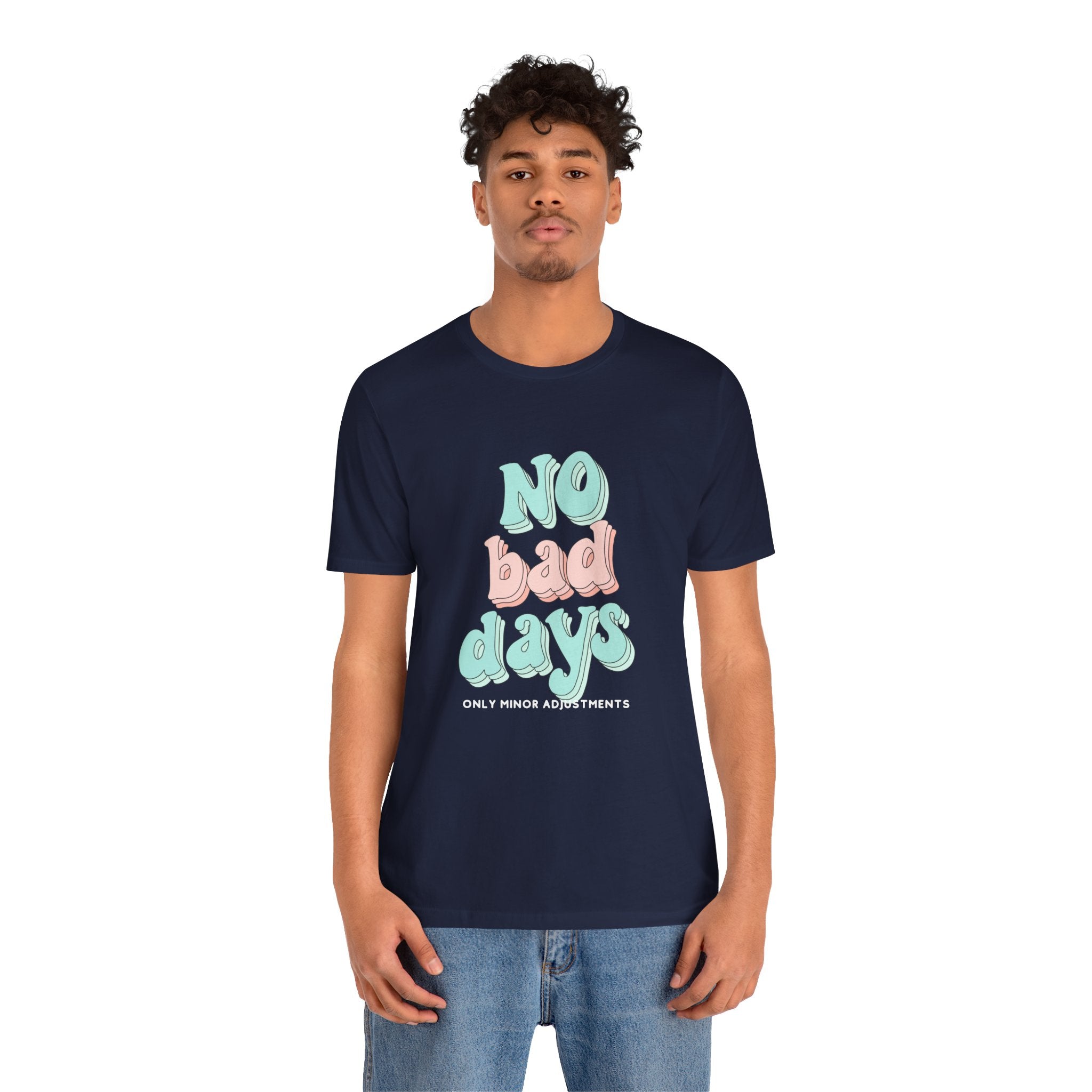 The Diabuddies Store No Bad Days, only minor adjustements - Unisex Tee No Bad Days, only minor adjustements - Unisex Tee This shirt is a comfortable and inspiring way to express the reality and resilience of living with diabetes. T-Shirts $22.50