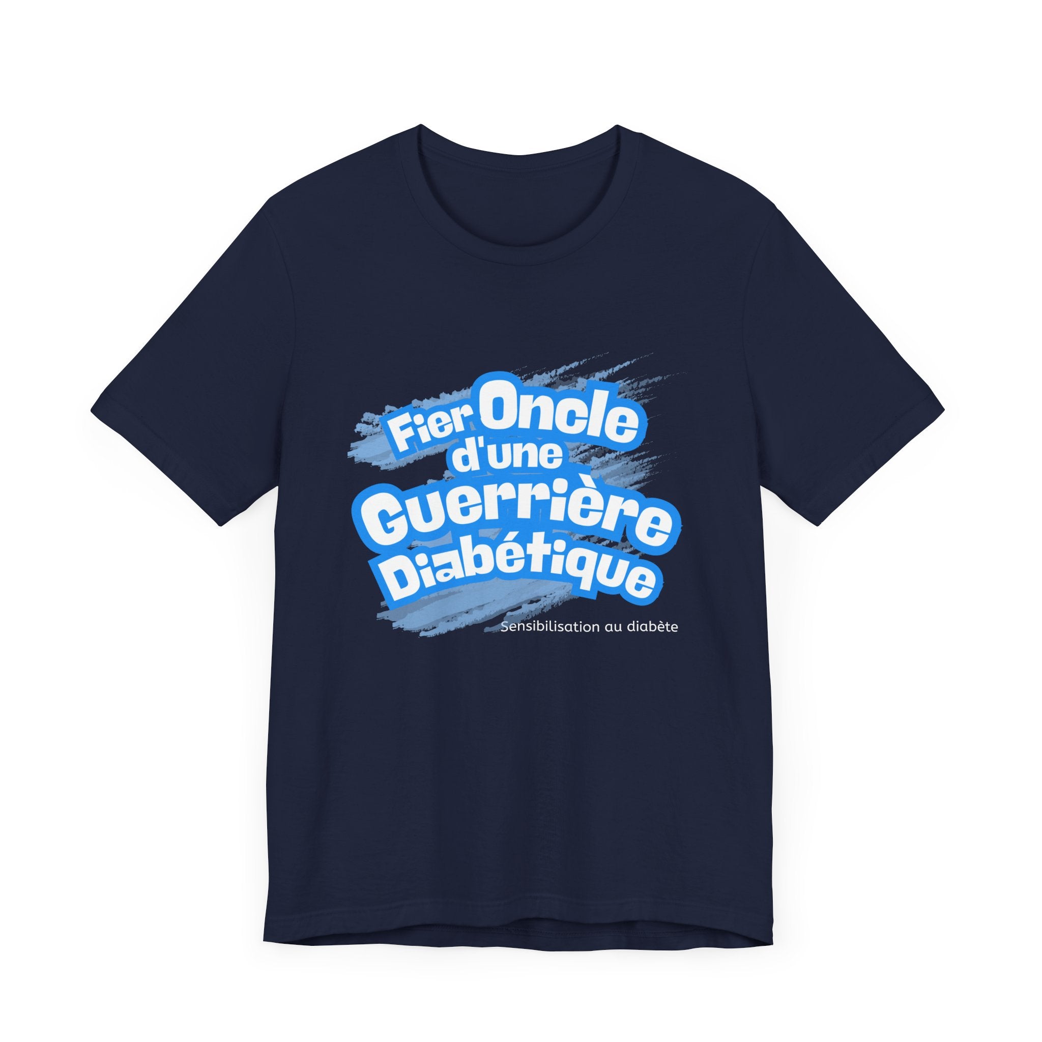 Proud Uncle of Diabetic Warrior (French/Niece) - Unisex Tee The Diabuddies Store T-Shirts $22.50