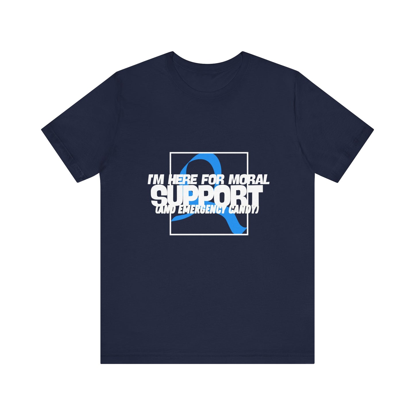 The Diabuddies Store Moral Support and Emergency Candy - Unisex Tee Moral Support and Emergency Candy - Unisex Tee: Being a friend to someone with diabetes means being ready for anything – from offering a listening ear to, well, having some emergency cand
