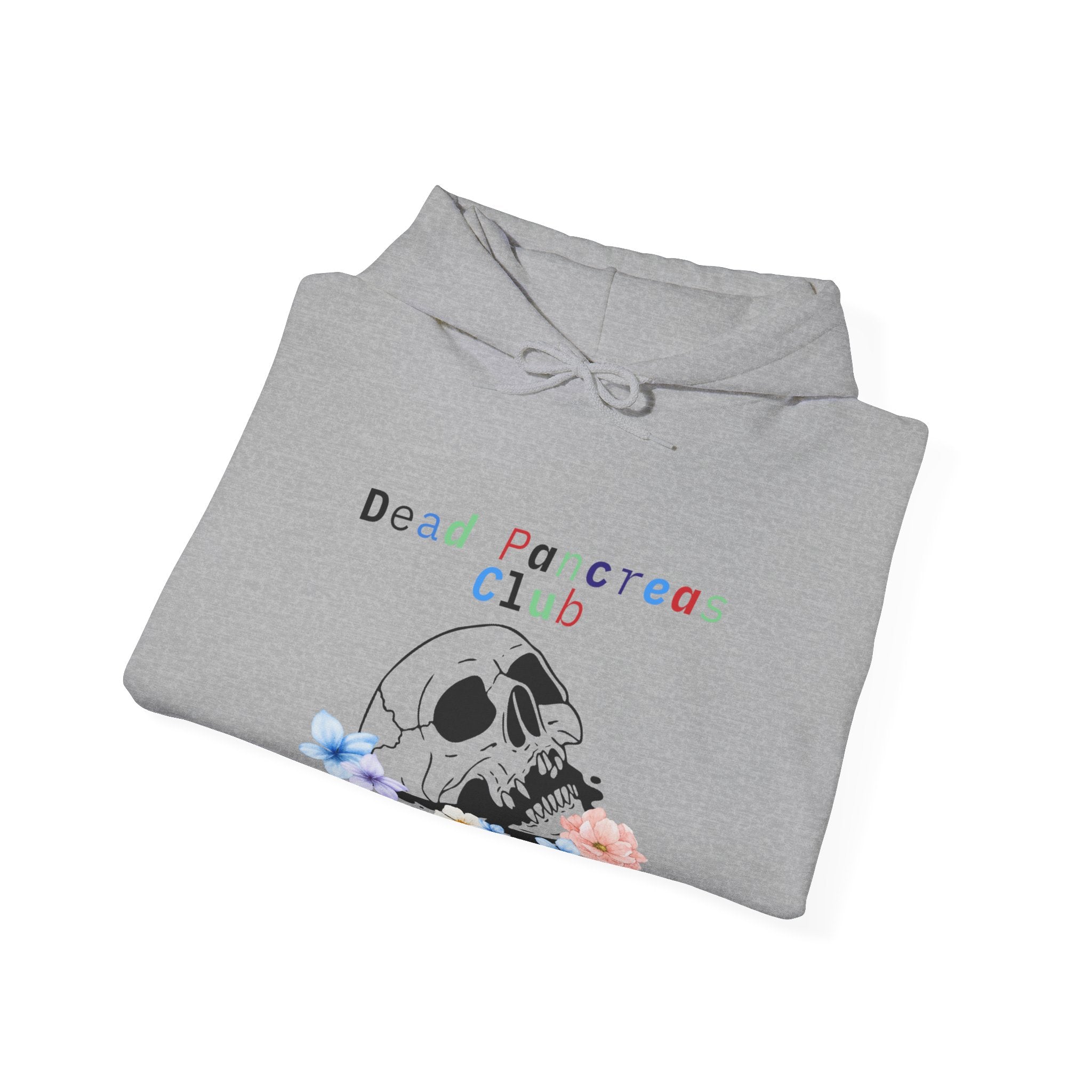 The Diabuddies Store Skull & Flowers, Dead Pancreas Club - Unisex Hoodie Skull & Flowers, Dead Pancreas Club - Unisex Hoodie: Cozy defiance! This unique hoodie blends skulls, flowers, and "Dead Pancreas Club" for a raw, humorous take on life with diabetes