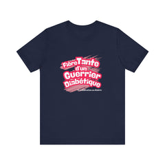 Proud Aunt of Diabetic Warrior (French/Nephew) - Unisex Tee The Diabuddies Store T-Shirts $22.50