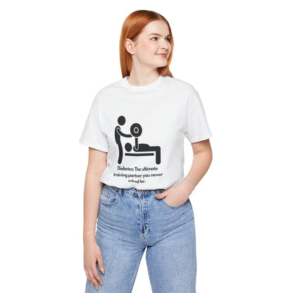 Diabetes: Ultimate Training Partner - Unisex Tee The Diabuddies Store T-Shirts $25.00