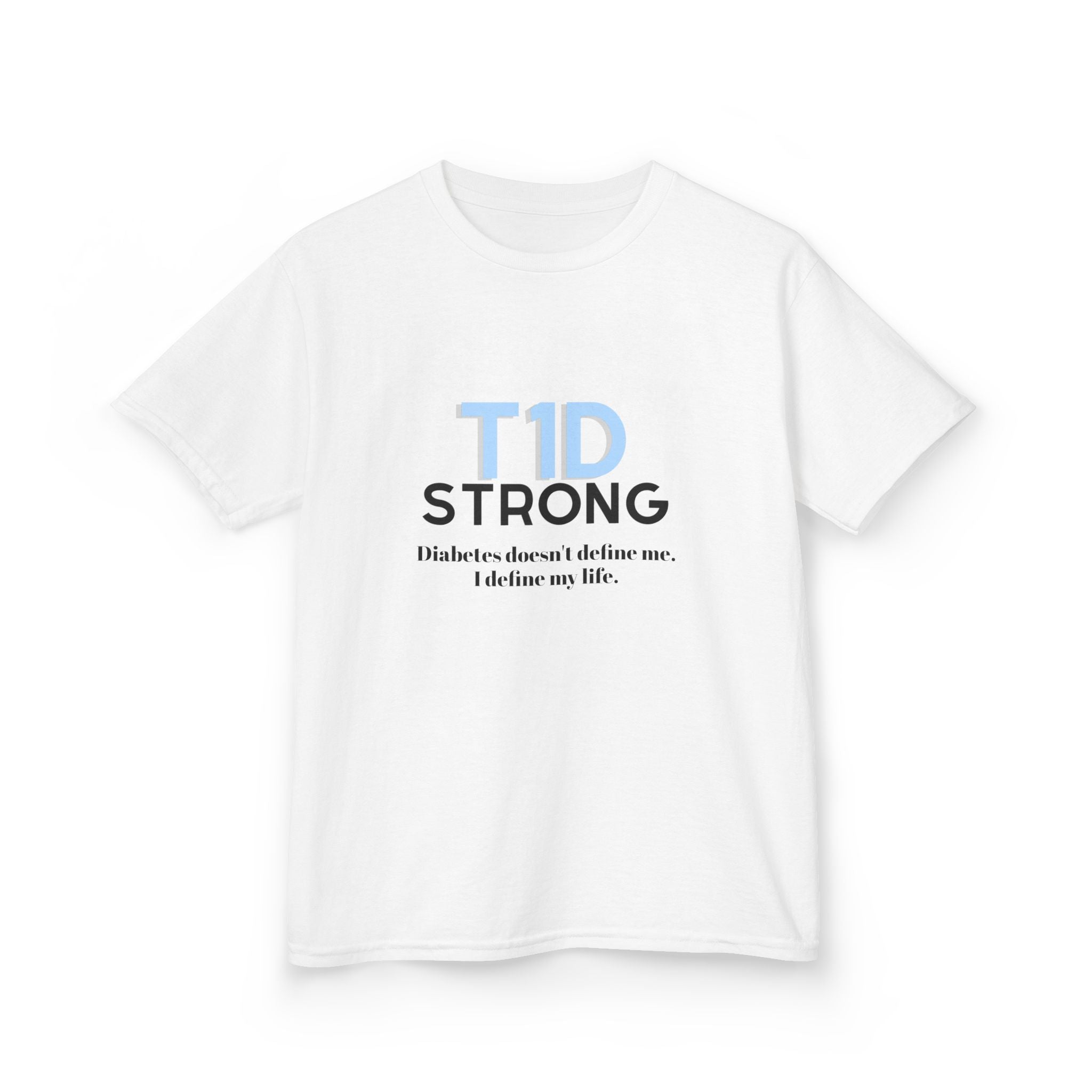 The Diabuddies Store T1D Strong (Diabetes) - Kids Tee T1D Strong (Diabetes) - Kids Tee: Wear your strength. This T1D Strong tee sends a powerful message: "Diabetes doesn't define me. I define my life." It's more than a shirt; it's a statement of resilienc