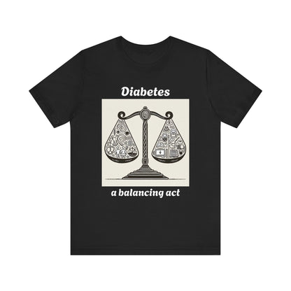 Diabetes Balancing Act - Unisex Tee The Diabuddies Store T-Shirts $24.25