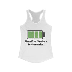 The Diabuddies Store Powered by Insulin (French) - Racerback Tank Powered by Insulin (French) - Racerback Tank: Wear your power with pride! Our "Alimenté par l'insuline et la détermination" Racerback Tank is a bold, comfortable statement of strength and g