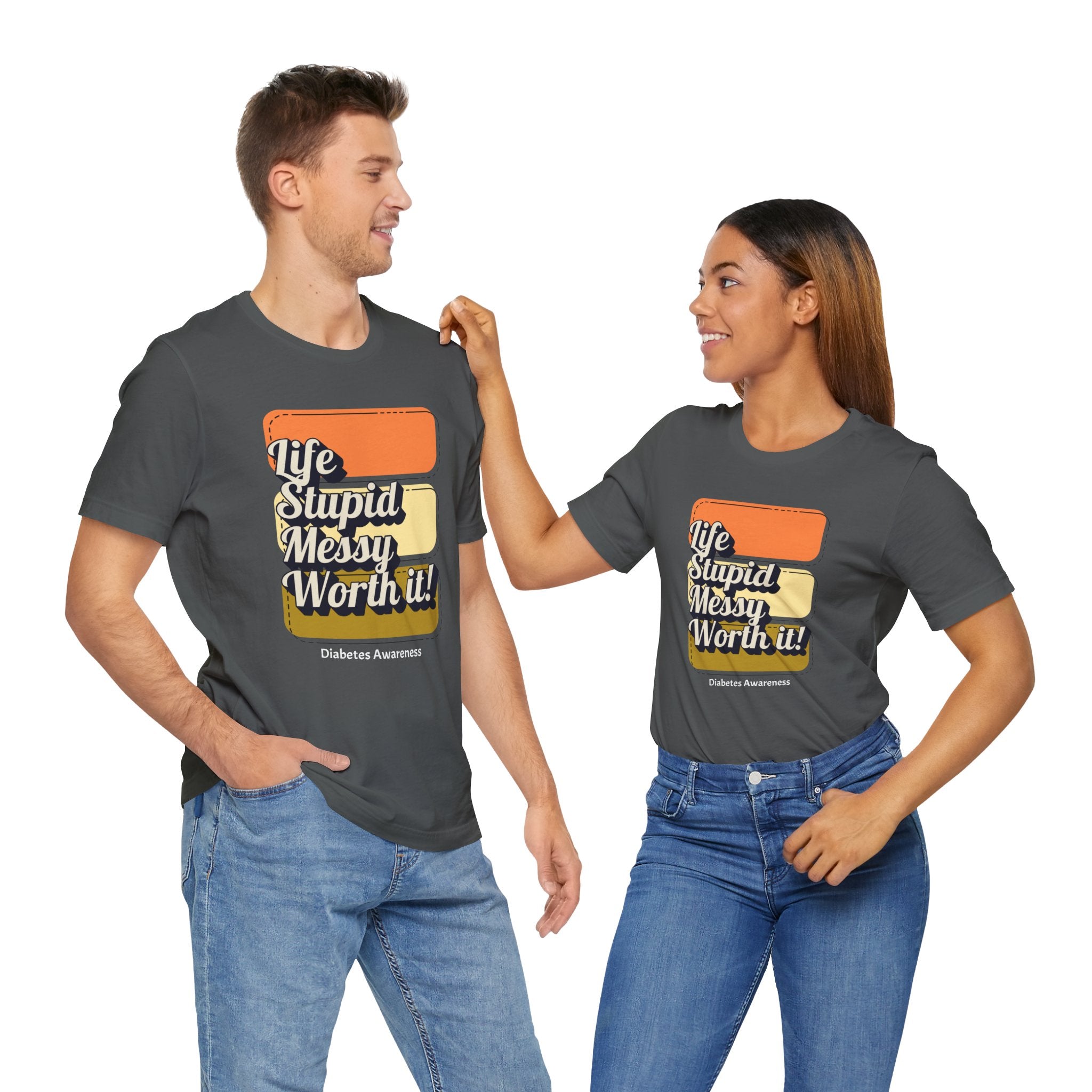 Life, Stupid, Messy, Worth It! Unisex Tee The Diabuddies Store T-Shirts $22.50