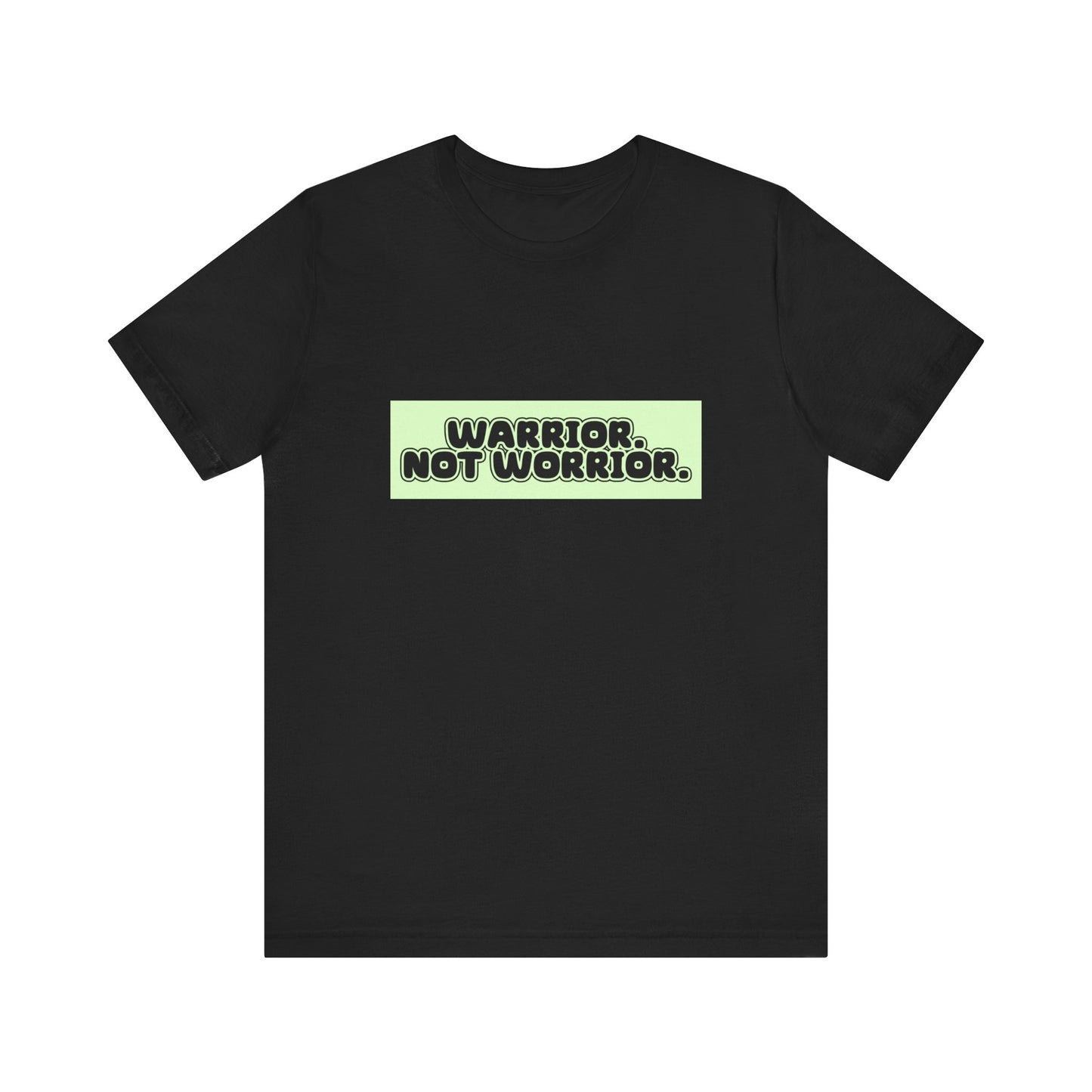 The Diabuddies Store Warrior. Not Worrior. - Unisex Tee Warrior. Not Worrior. - Unisex Tee: For those who face challenges head-on & spell "warrior" right. A clear statement of strength, resilience & sharp detail. T-Shirts $22.50