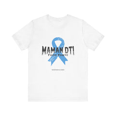 DT1 Mom, Made Strong (French) - Unisex Tee The Diabuddies Store T-Shirts $22.50