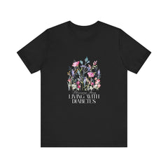 The Diabuddies Store Blossoming Strong, Living with Diabetes. - Unisex Tee Blossoming Strong, Living with Diabetes. - Unisex Tee: Wear your strength proudly! Our "Blossoming Strong, Living with Diabetes" Unisex Tee is a beautiful reminder of your inner po