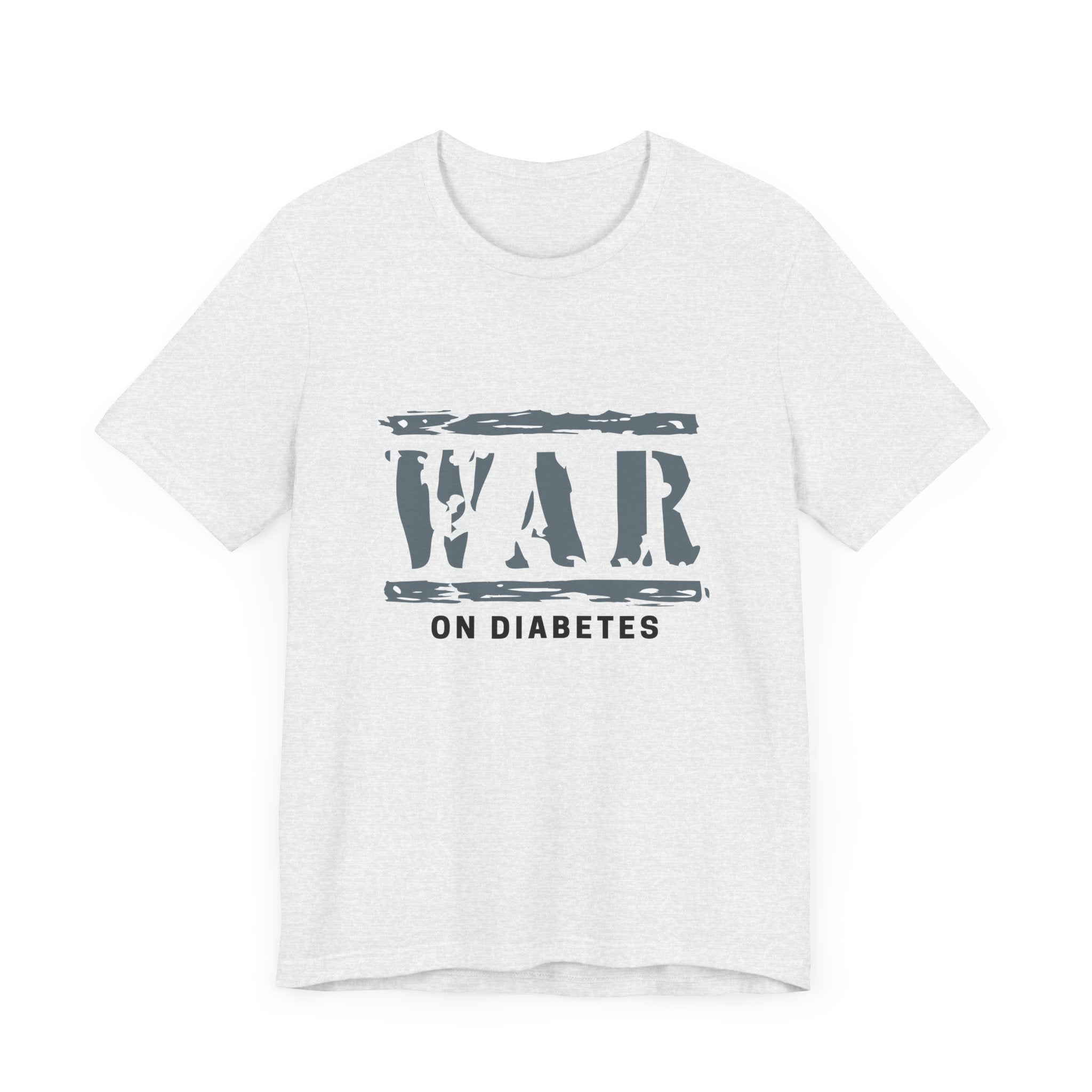 Diabetes Awareness, War on Diabetes - Unisex Tee The Diabuddies Store T-Shirts $22.50