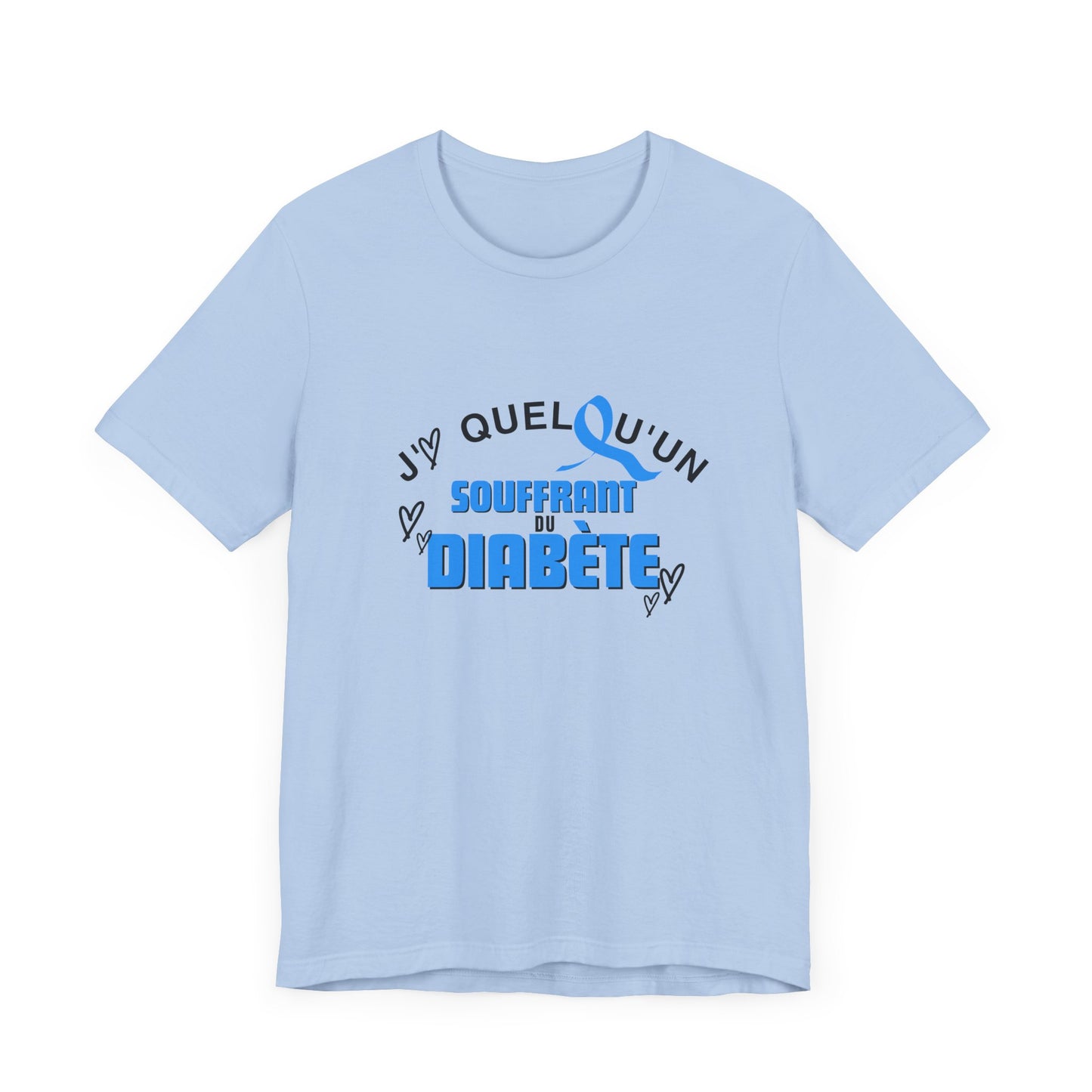 I Love Someone with Diabetes (French) - Unisex Tee The Diabuddies Store T-Shirts $22.50