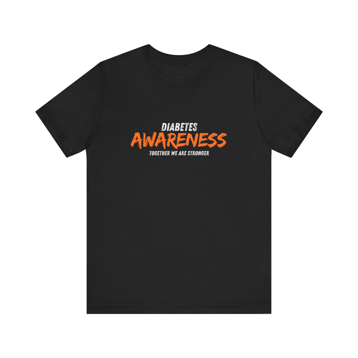 Together we are Stronger - Unisex Tee The Diabuddies Store T-Shirts $22.50