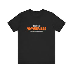 Together we are Stronger - Unisex Tee The Diabuddies Store T-Shirts $22.50