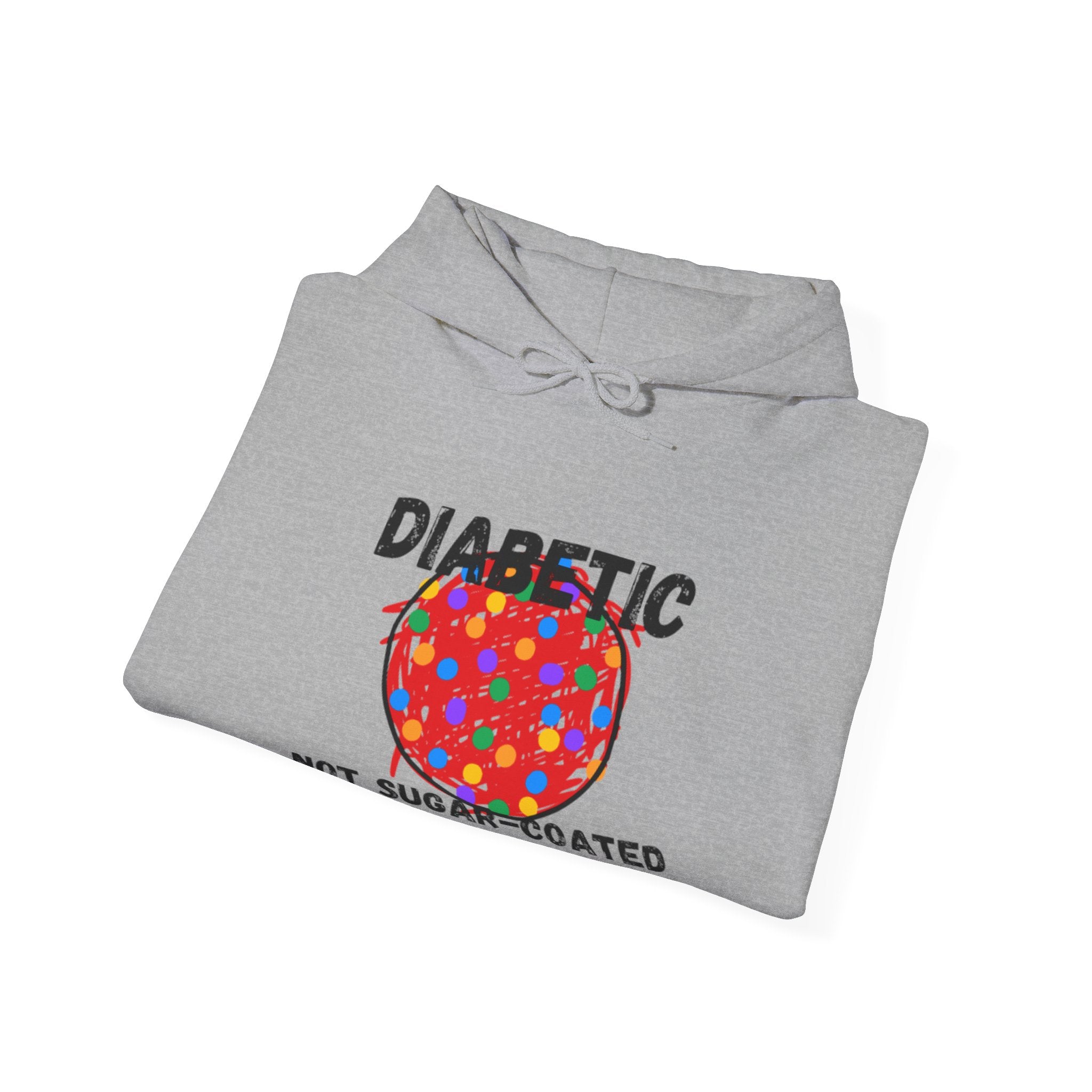 The Diabuddies Store Diabetic, Not Sugar Coated - Unisex Hoodie Diabetic, Not Sugar Coated - Unisex Hoodie: Wear your truth with bold honesty and cozy comfort with "The Diabuddies Store's" "Diabetic, Not Sugar Coated" Unisex Hoodie! This powerful and dire