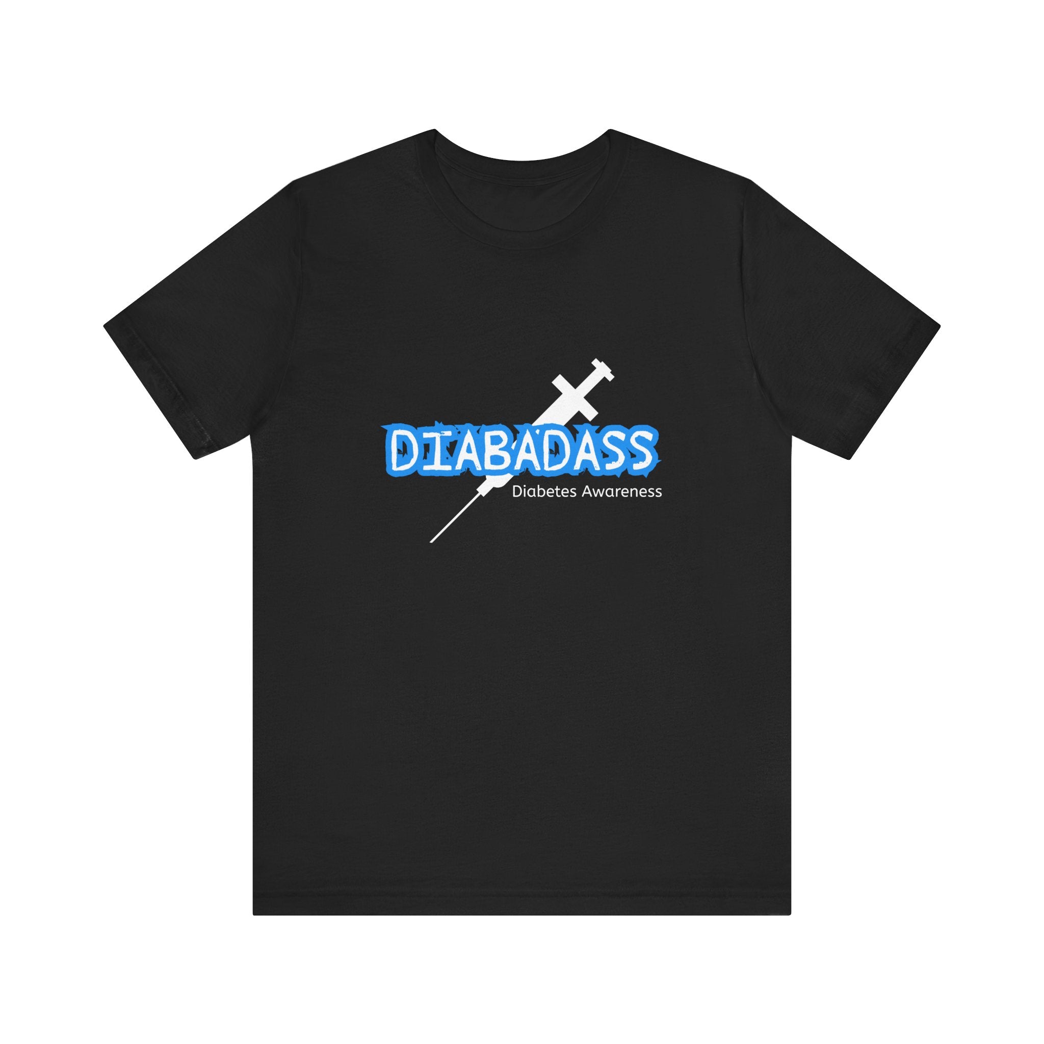 Diabetes Awareness, Diabadass - Unisex Tee The Diabuddies Store T-Shirts $22.50