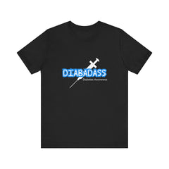 Diabetes Awareness, Diabadass - Unisex Tee The Diabuddies Store T-Shirts $22.50