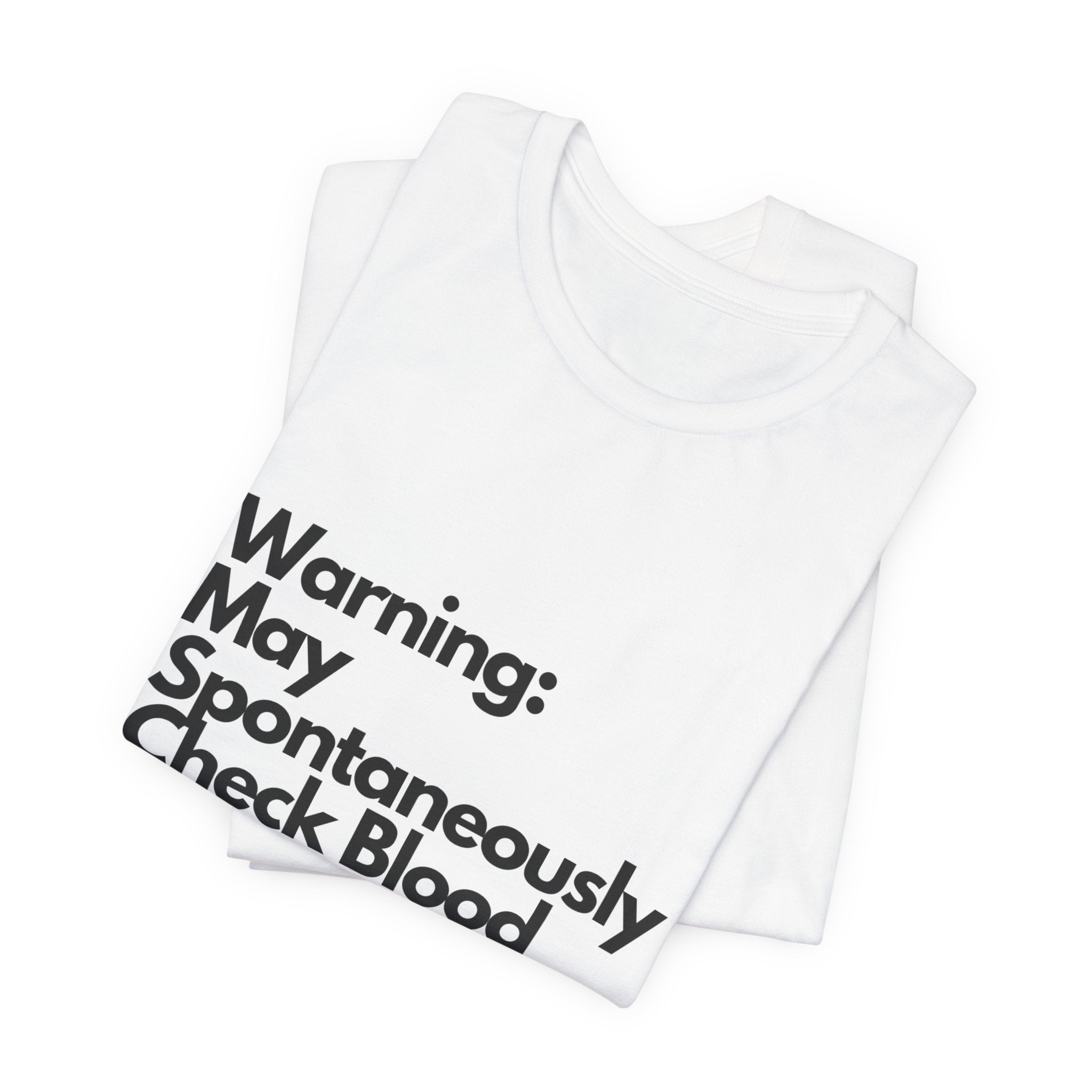 Warning: May Check BG - Unisex Tee The Diabuddies Store T-Shirts $22.38