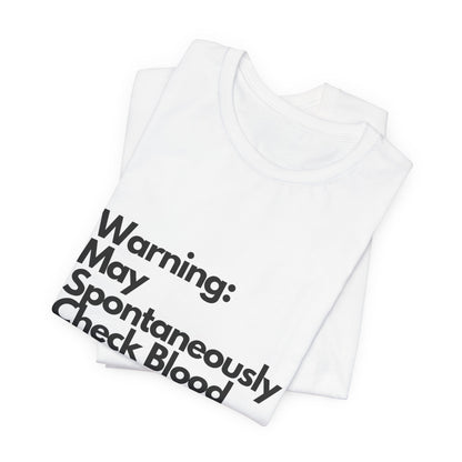 Warning: May Check BG - Unisex Tee The Diabuddies Store T-Shirts $22.38