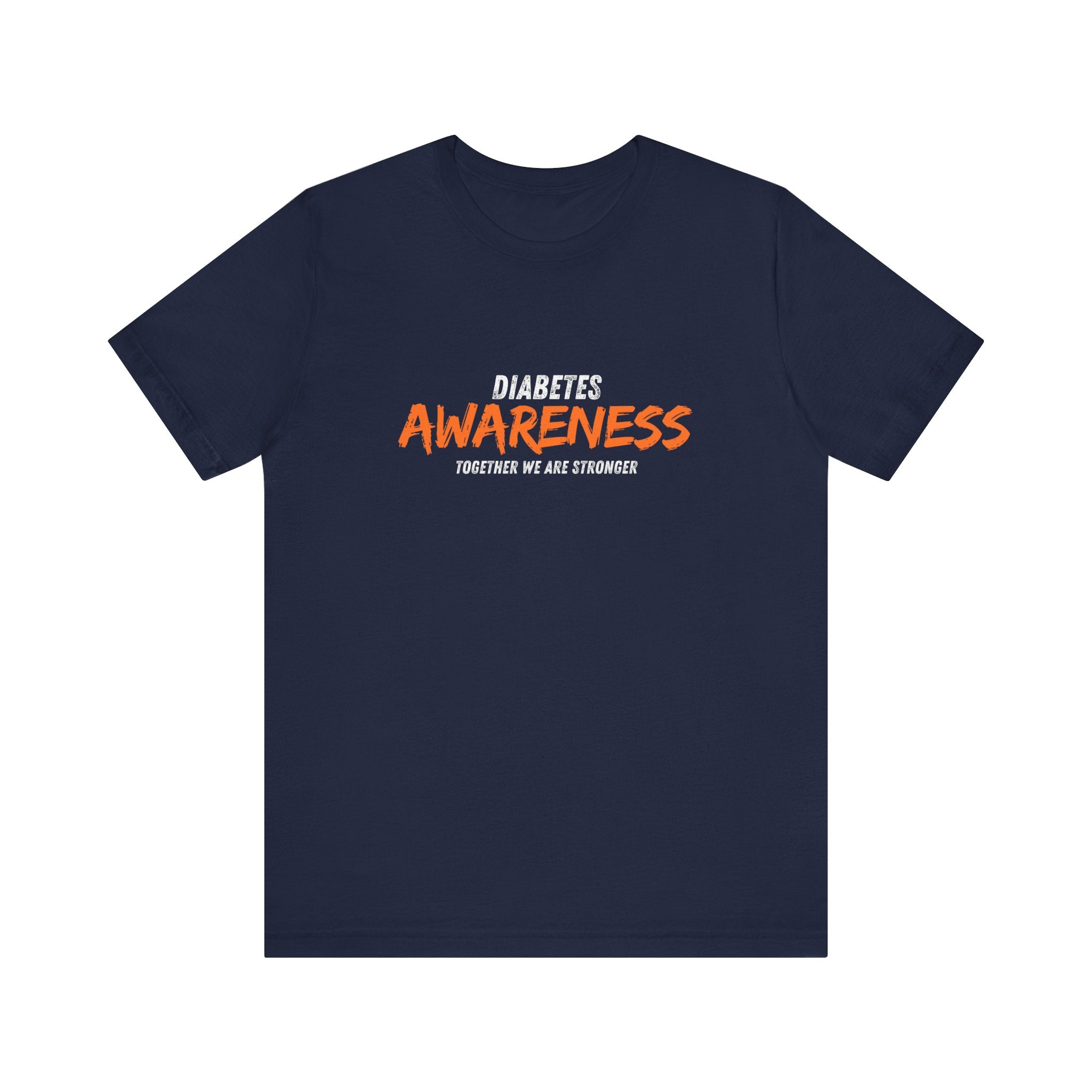 Together we are Stronger - Unisex Tee The Diabuddies Store T-Shirts $22.50