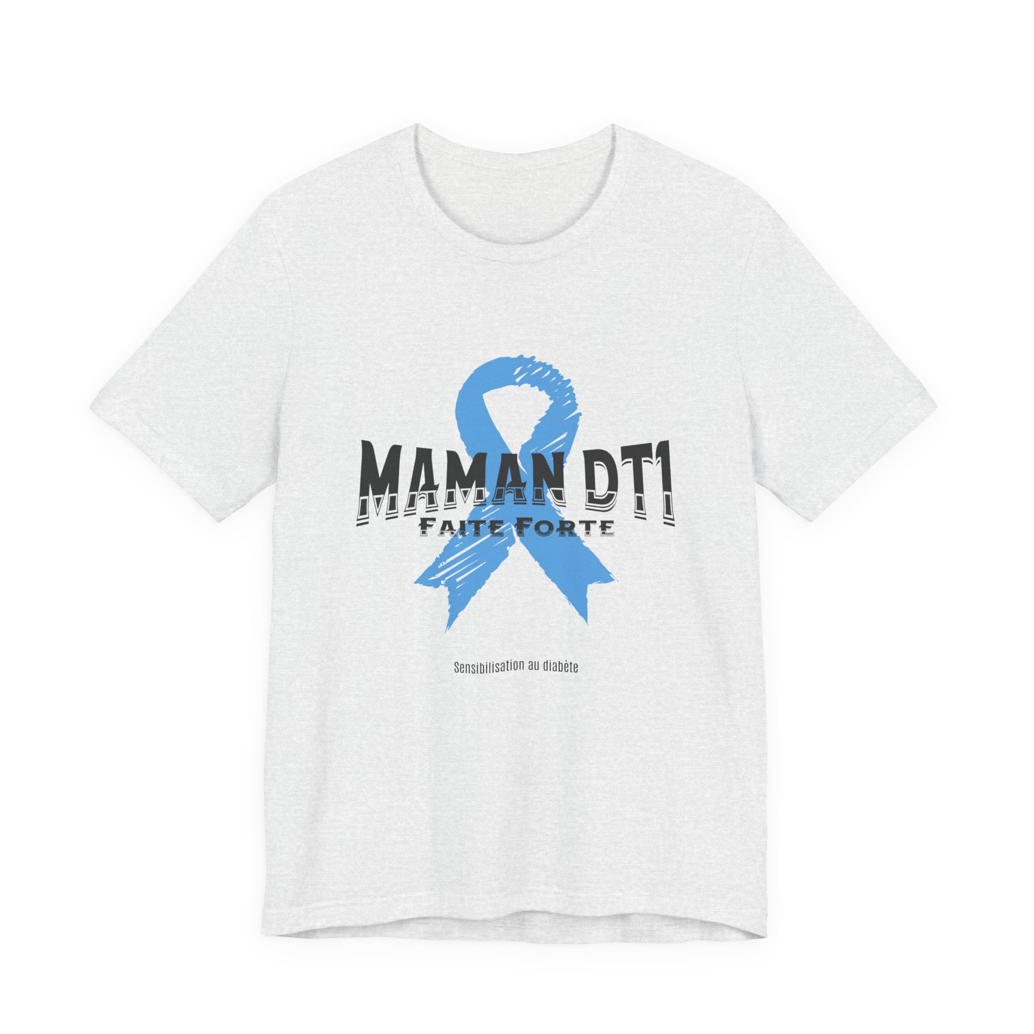 DT1 Mom, Made Strong (French) - Unisex Tee The Diabuddies Store T-Shirts $22.50