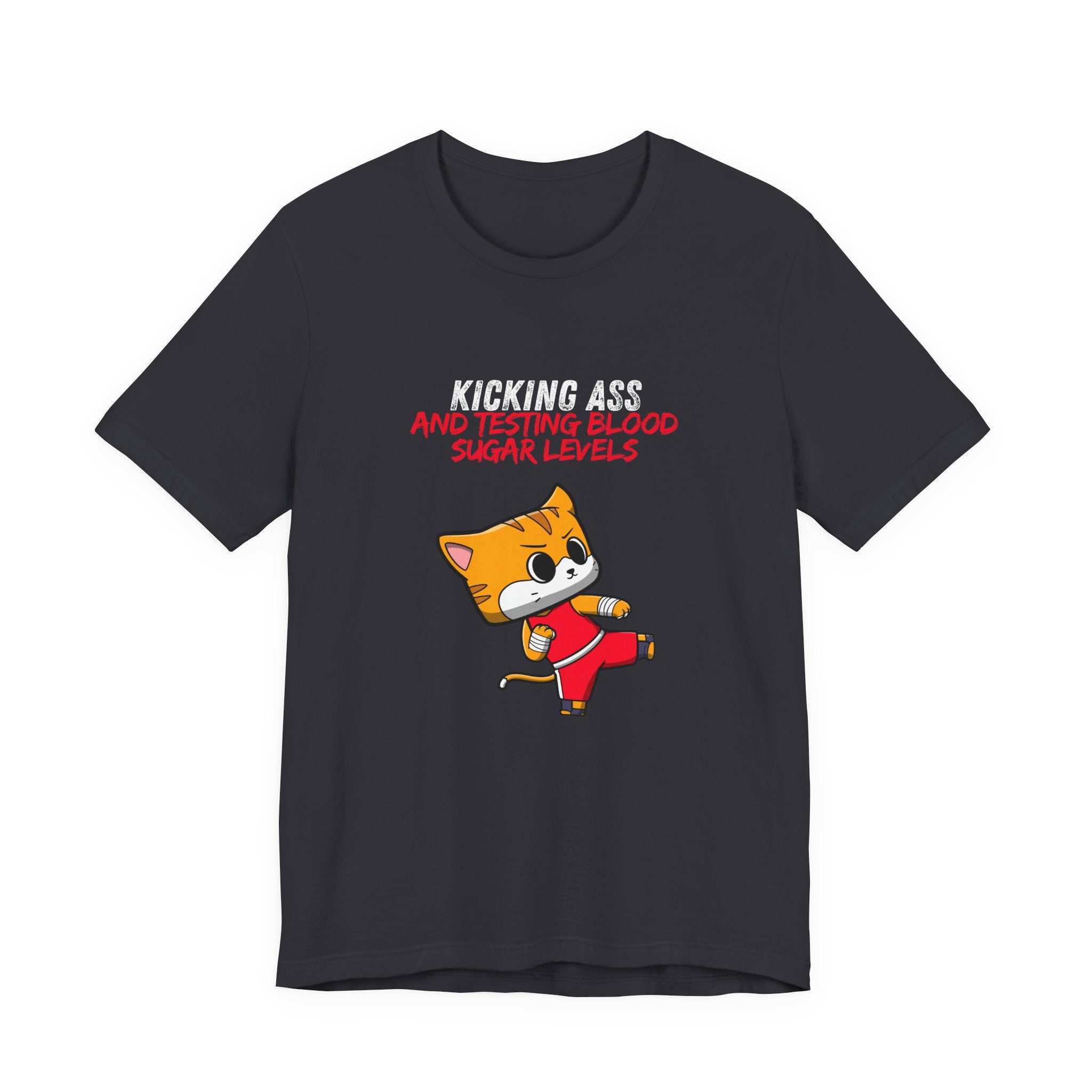 The Diabuddies Store Kicking Ass and Testing Blood Sugar Levels - Unisex Tee Kicking Ass and Testing Blood Sugar Levels - Unisex Tee: This tee is for anyone who faces their daily diabetes routine with a fighting spirit and a good dose of humor. T-Shirts $