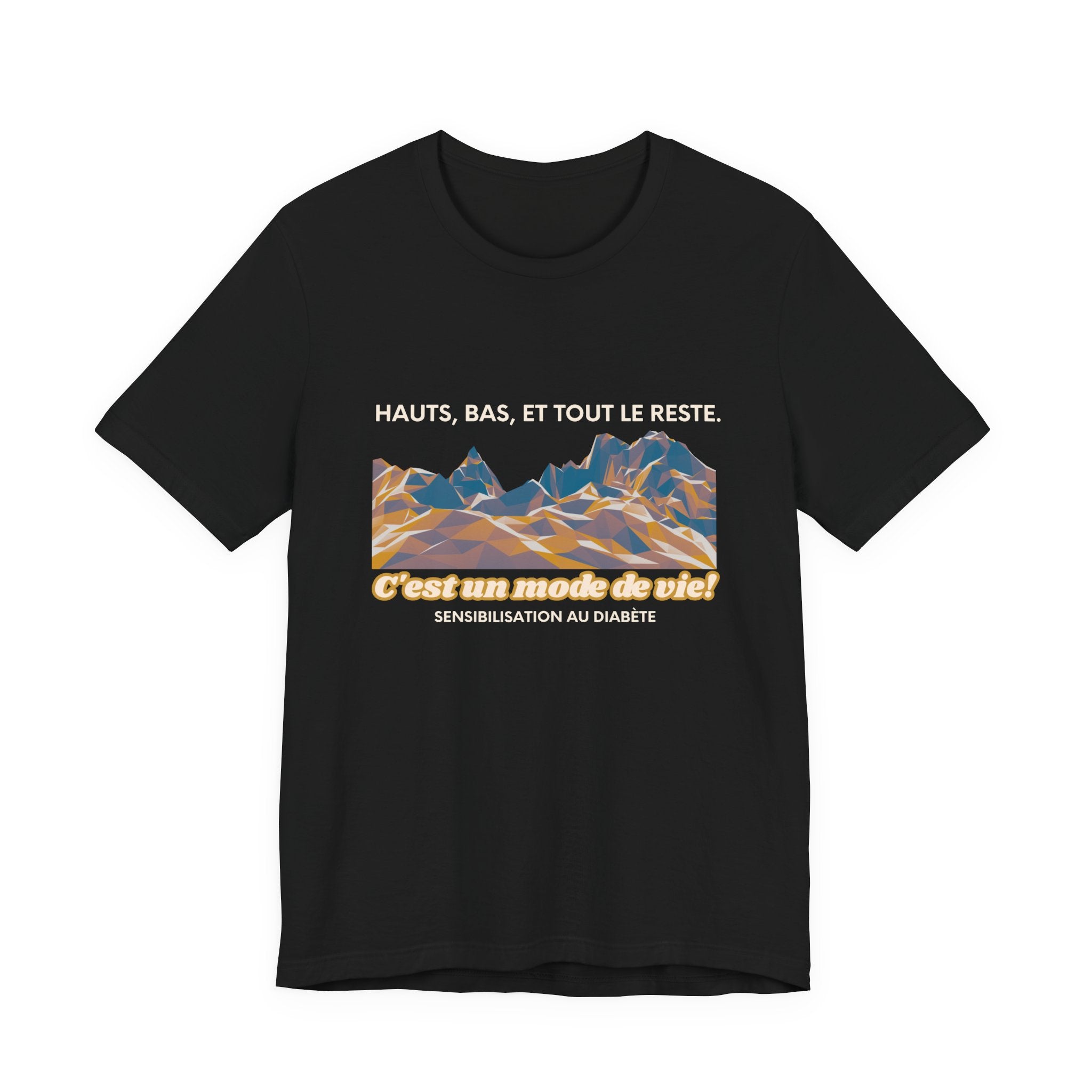 The Diabuddies Store Highs, Lows, and Everything in Between (French) - Unisex Tee Highs, Lows, and Everything in Between (French) - Unisex Tee: Life's a rollercoaster, and this tee gets it! Our "Highs, Lows, and Everything in Between" French shirt is for