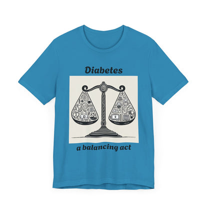 Diabetes Balancing Act - Unisex Tee The Diabuddies Store T-Shirts $24.25