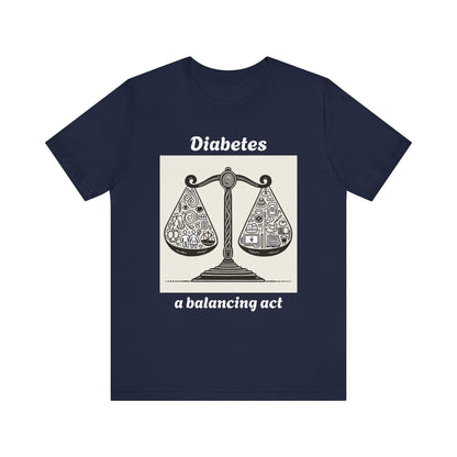 Diabetes Balancing Act - Unisex Tee The Diabuddies Store T-Shirts $24.25