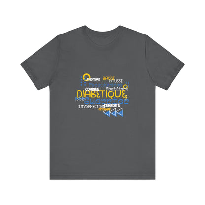 The Diabuddies Store Uplifted & Unleashed (French) - Unisex Tee Uplifted & Unleashed (French) - Unisex Tee: Embrace your strength, defy the odds. This tee is more than just a shirt; it's a vibrant testament to the diabetic warrior within. T-Shirts $22.50