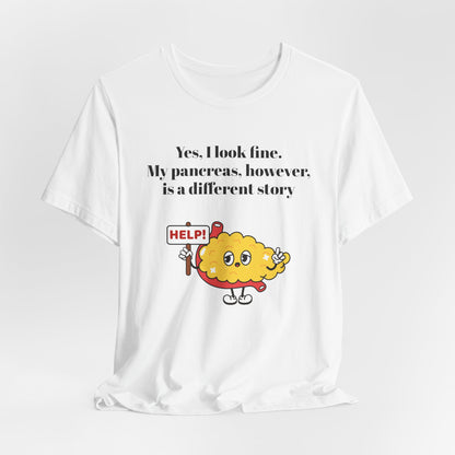 I'm Fine, Not my Pancreas - Unisex Tee The Diabuddies Store T-Shirts $24.25