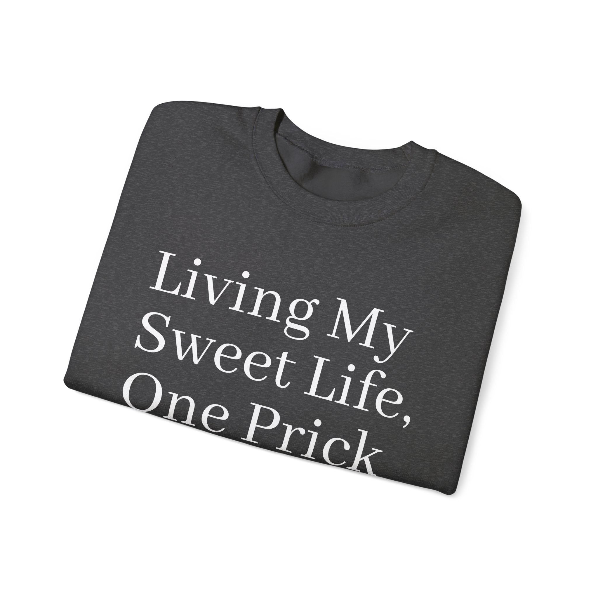 One Prick at a Time - Unisex Sweatshirt The Diabuddies Store Sweatshirts $32.95