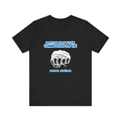 The Diabuddies Store Diabetes & UFC (French/Guerrier) - Unisex Tee Diabetes & UFC (French/Guerrier) - Unisex Tee: Fight on the mat, fight in life. Empowering unisex shirt for Diabetic Warriors. Show your strength & resilience. T-Shirts $22.50