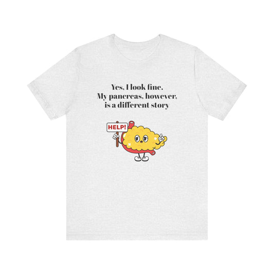 I'm Fine, Not my Pancreas - Unisex Tee The Diabuddies Store T-Shirts $24.25