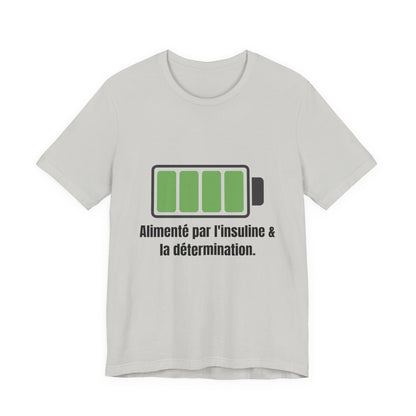 The Diabuddies Store Powered By Insulin (French) - Unisex Tee Powered By Insulin (French) - Unisex Tee: Wear your power with pride! Our "Alimenté par l'insuline et la détermination" Unisex Tee is a bold, comfortable statement of strength and gratitude. $2