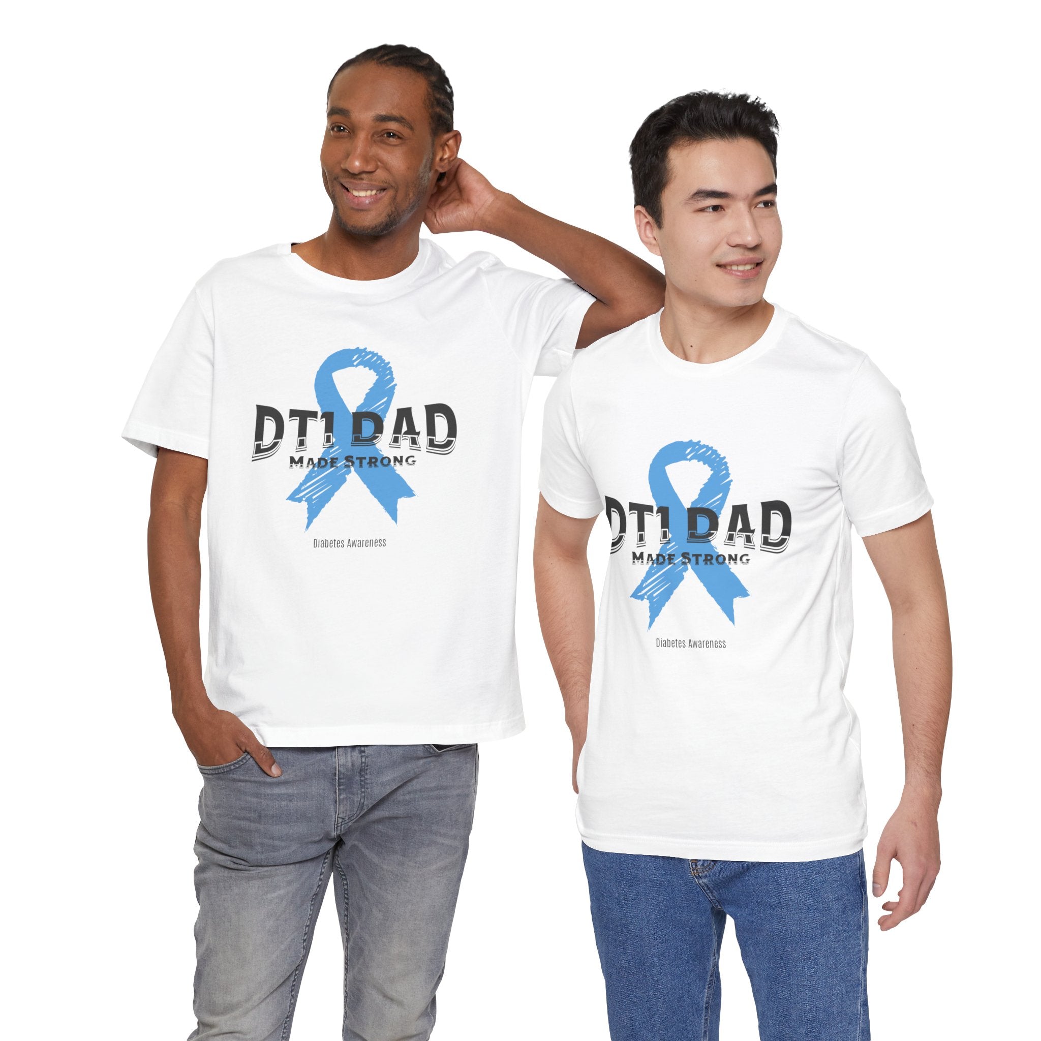 DT1 Dad, Made Strong - Unisex Tee The Diabuddies Store T-Shirts $22.50