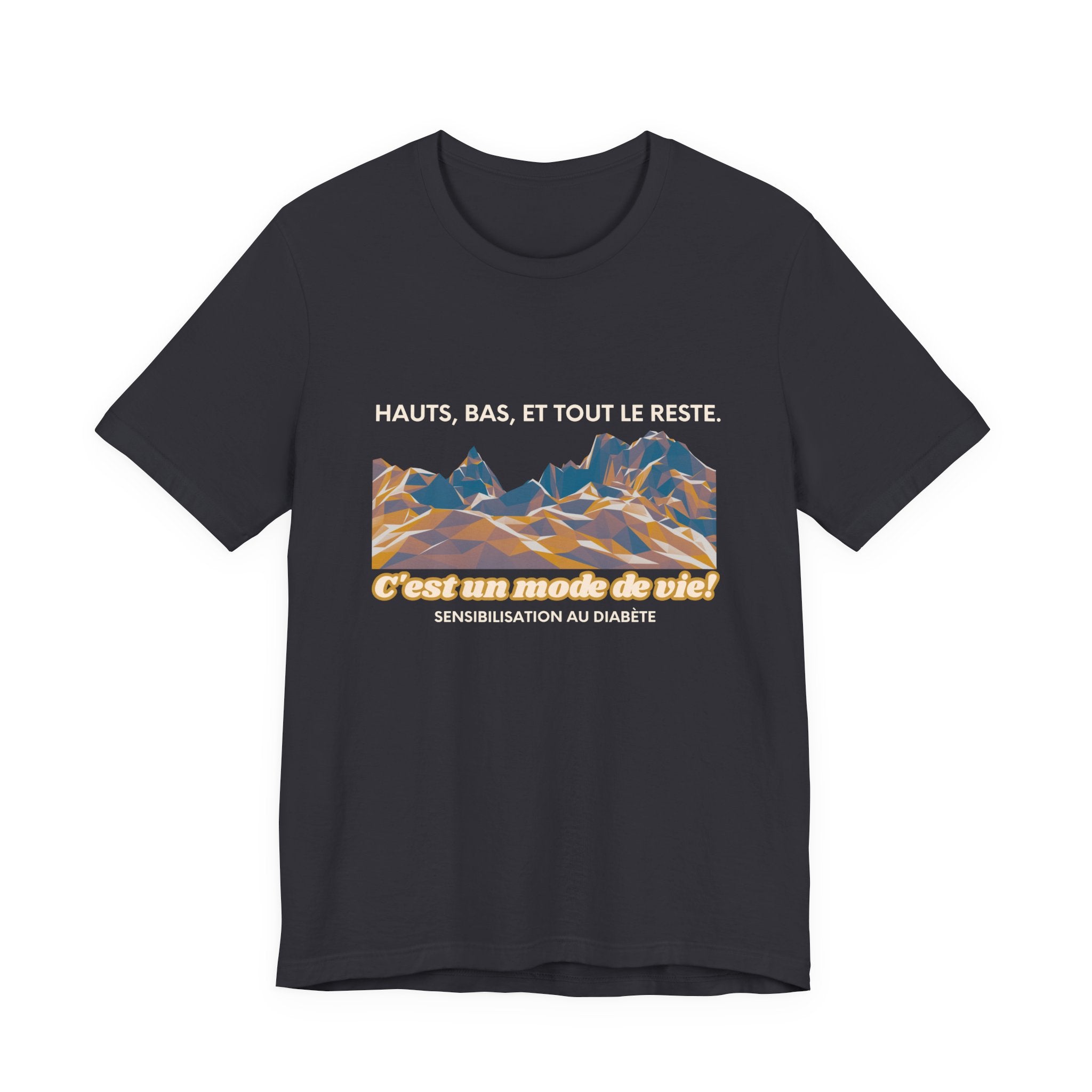 The Diabuddies Store Highs, Lows, and Everything in Between (French) - Unisex Tee Highs, Lows, and Everything in Between (French) - Unisex Tee: Life's a rollercoaster, and this tee gets it! Our "Highs, Lows, and Everything in Between" French shirt is for