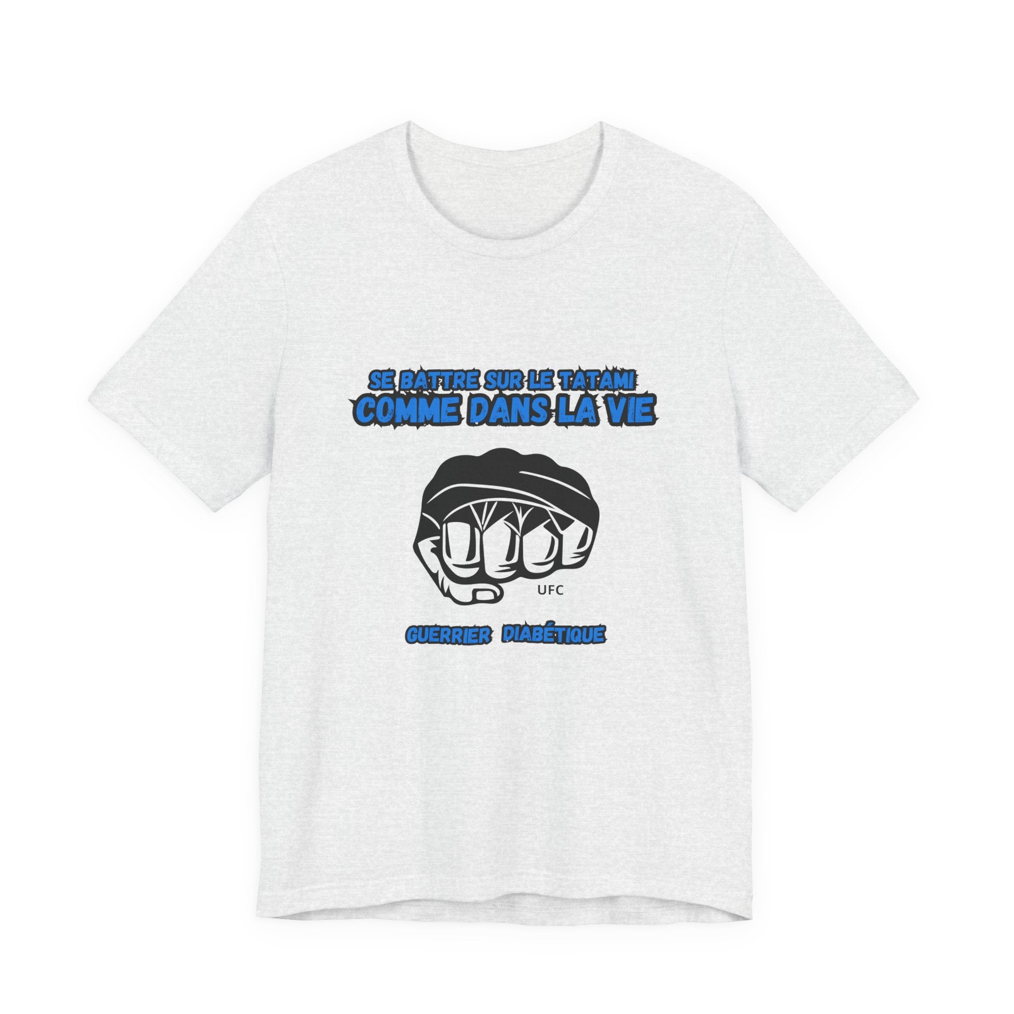 The Diabuddies Store Diabetes & UFC (French/Guerrier) - Unisex Tee Diabetes & UFC (French/Guerrier) - Unisex Tee: Fight on the mat, fight in life. Empowering unisex shirt for Diabetic Warriors. Show your strength & resilience. T-Shirts $30.27