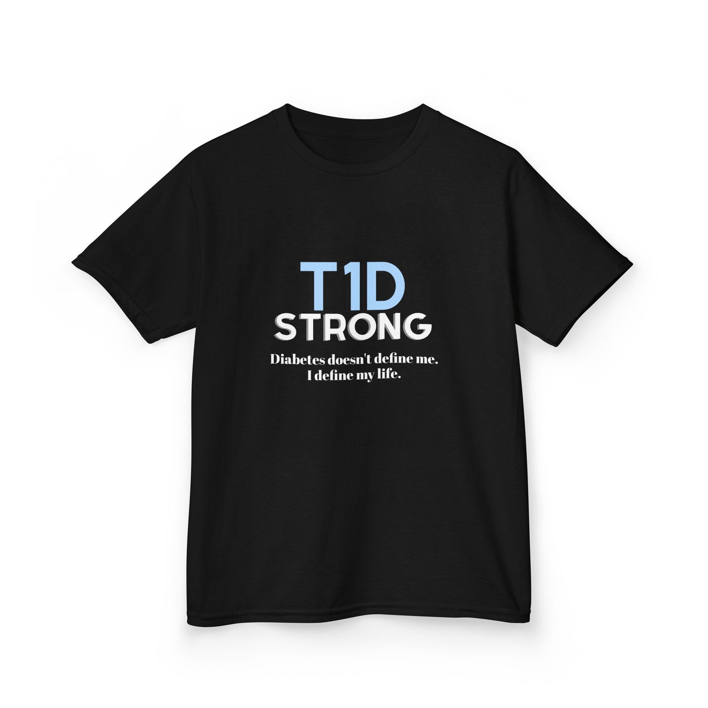 The Diabuddies Store T1D Strong (Diabetes) - Kids Tee T1D Strong (Diabetes) - Kids Tee: Wear your strength. This T1D Strong tee sends a powerful message: "Diabetes doesn't define me. I define my life." It's more than a shirt; it's a statement of resilienc