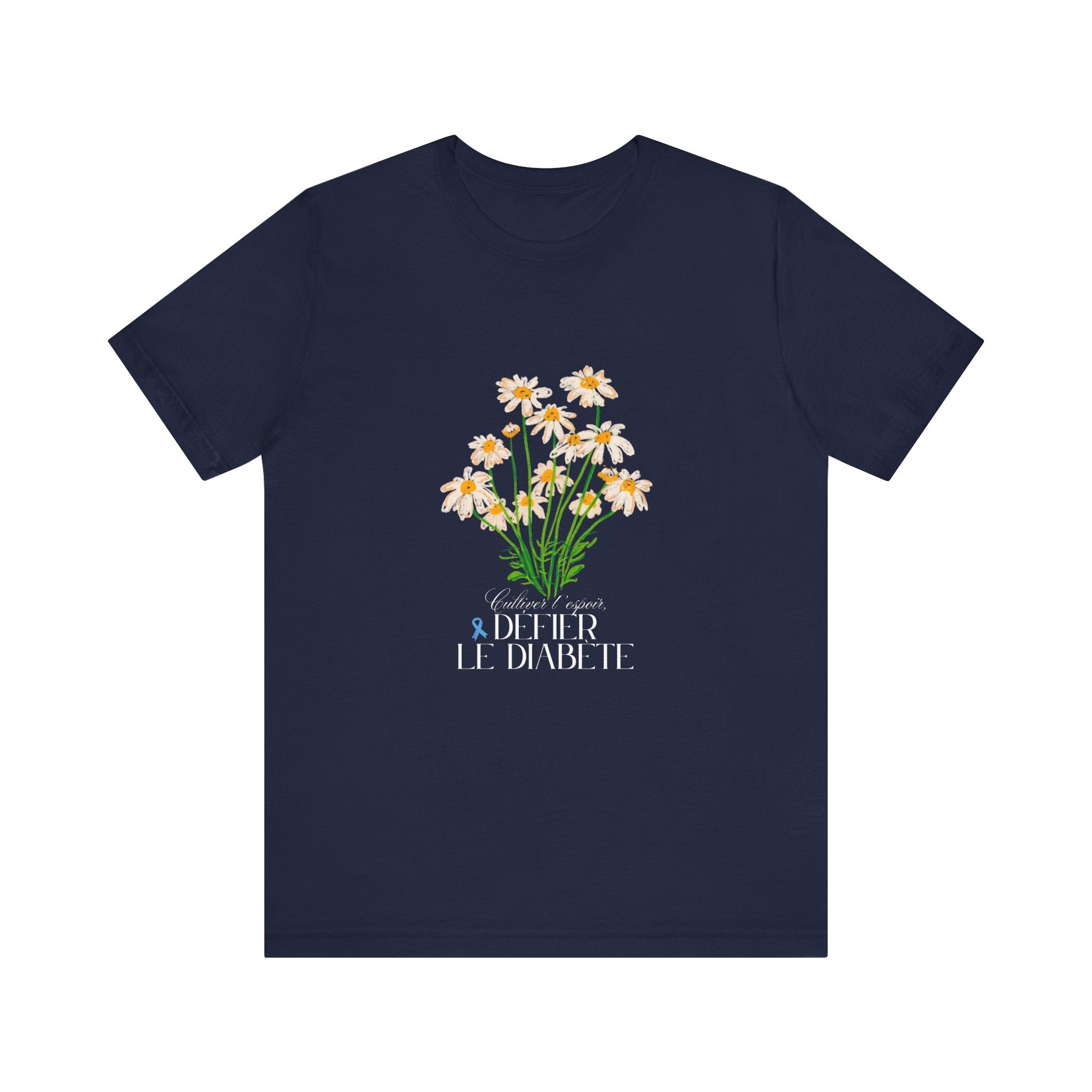 The Diabuddies Store Cultivating Hope, Defying Diabetes (French) - Unisex Tee Cultivating Hope, Defying Diabetes (French) - Unisex Tee: Wear your message of strength! Our "Cultivé l'espoir, Défié le diabète" Unisex Tee is more than just a comfortable shir