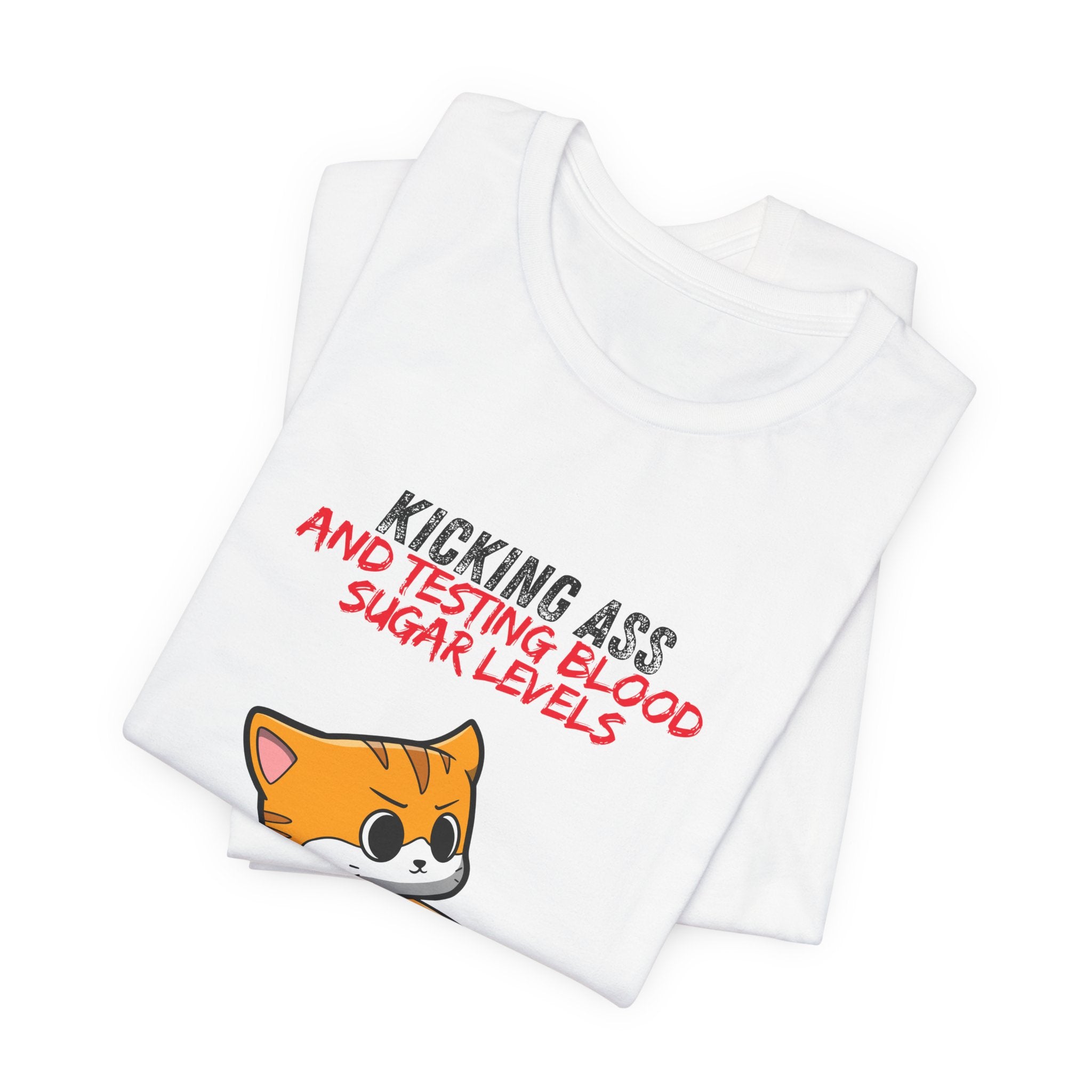The Diabuddies Store Kicking Ass and Testing Blood Sugar Levels - Unisex Tee Kicking Ass and Testing Blood Sugar Levels - Unisex Tee: This tee is for anyone who faces their daily diabetes routine with a fighting spirit and a good dose of humor. T-Shirts $