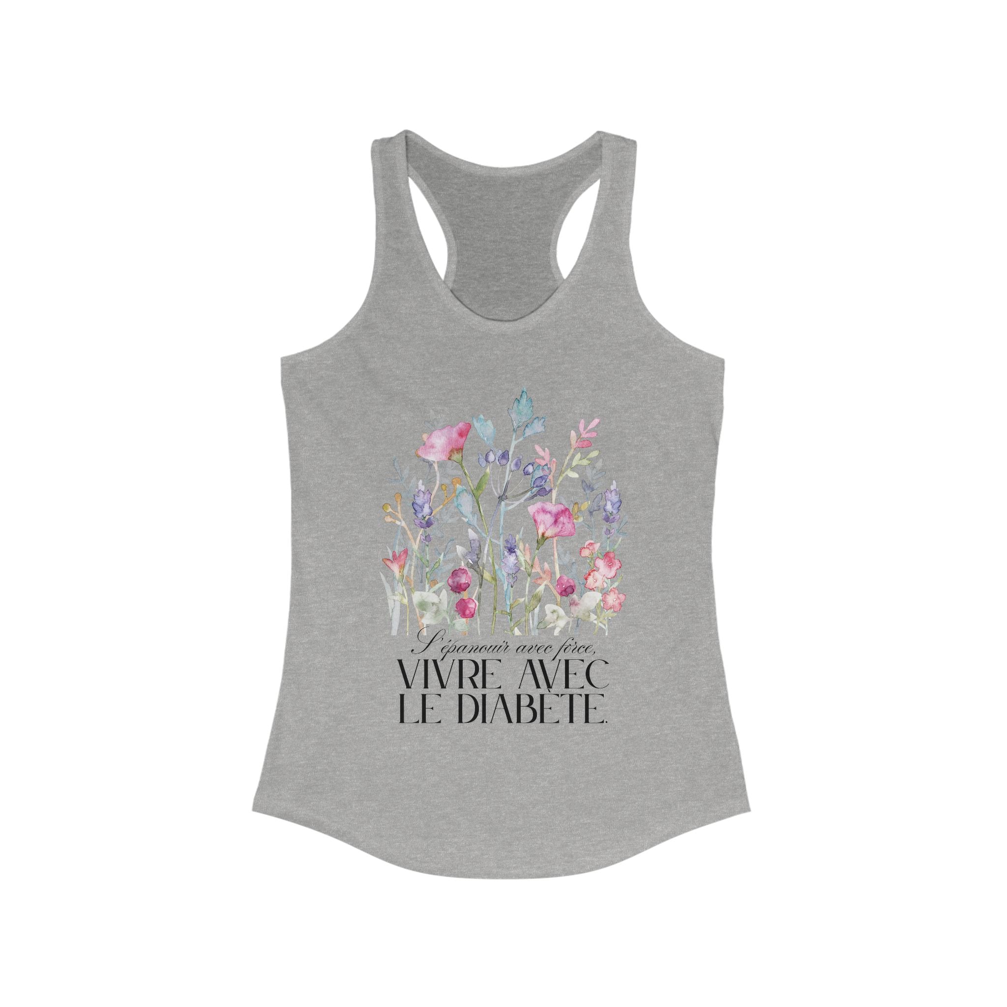 The Diabuddies Store Blossoming Strong, Living with Diabetes (French) Tank Blossoming Strong, Living with Diabetes (French) Tank: Wear your strength proudly! Our "S'épanouir avec force, vivre avec le diabète" tank is a beautiful reminder of your inner pow