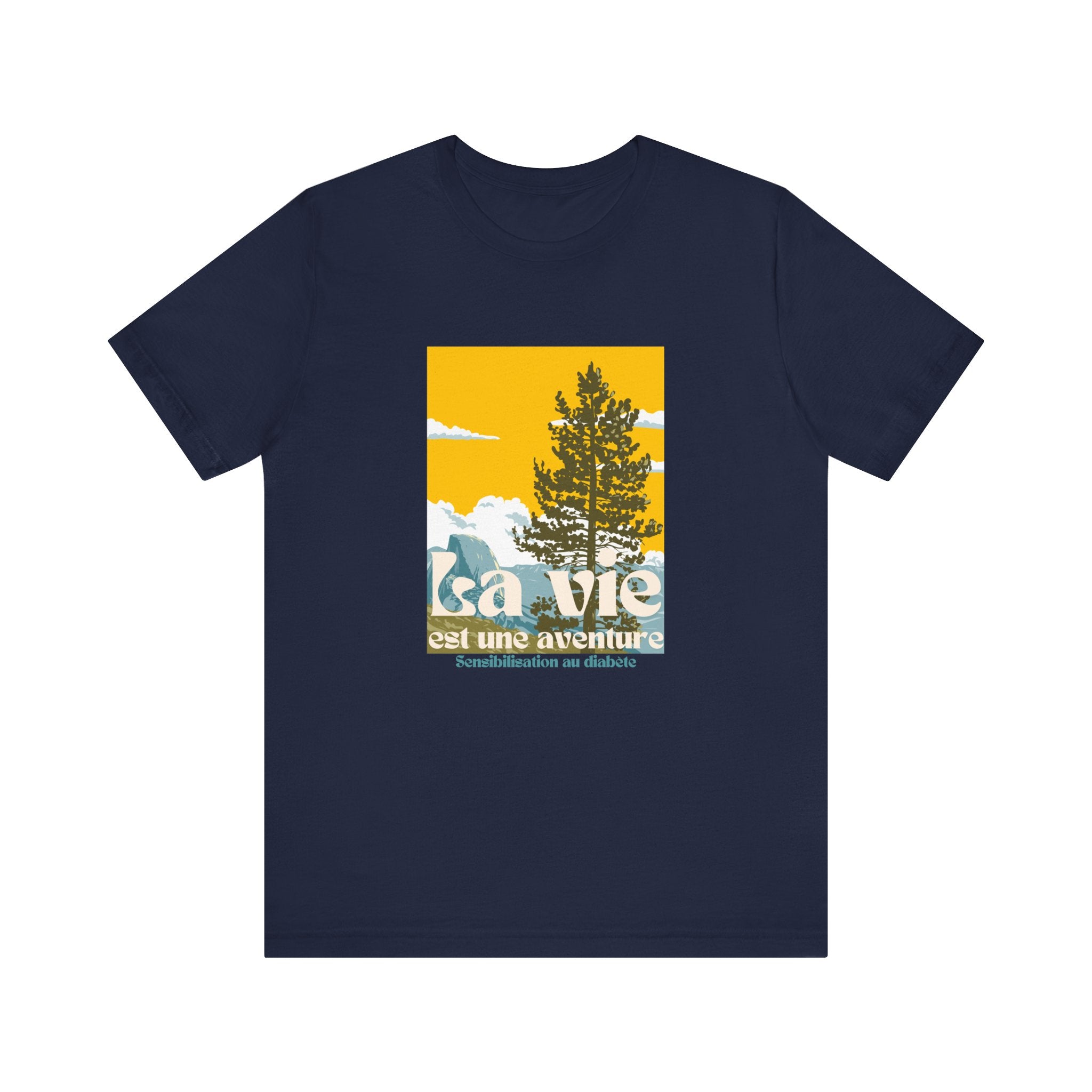 The Diabuddies Store Life is an Adventure, Nature (French) - Unisex Tee Life is an Adventure, Nature (French) - Unisex Tee: Embrace the call of the wild with our "La vie est une aventure" Unisex Tee. This shirt is for anyone who finds their soul in the gr